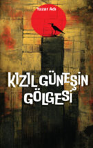Kızıl Güneşin Gölgesi OnK0640