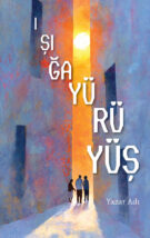Işığa Yürüyüş OnK0715